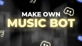 how to make discord music bot