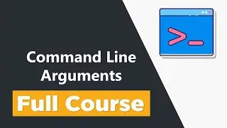 Command Line Arguments for Beginners - Full Course