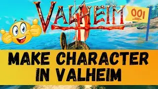 VALHEIM : How To Create/Delete Character in Valheim| Character Creation Options and settings 😮2021