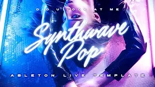 Synthwave Pop Ableton Template 