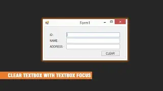 How to Clear Textbox with Textbox Focus Using C#