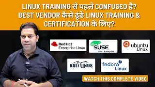 How do you choose the Linux vendor? Best for your Linux Training & Certification