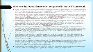 What are the types of memories supported in the  NET framework