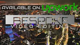 Bespoke video editing promo - available on upwork