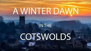 SUNRISE PHOTOGRAPHY | Winter Landscapes in the Cotswolds