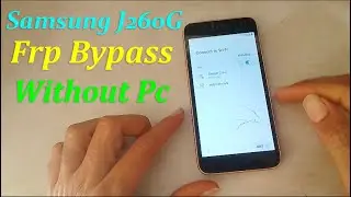 Samsung J260g Frp Bypass  Without Pc 2022