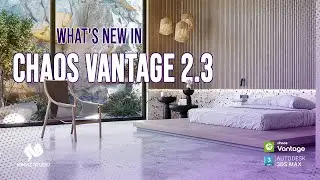 What’s new in Chaos Vantage 2, update 3