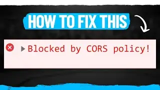 Learn CORS In 6 Minutes