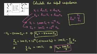 Calculation of input impedance of two port network with known h-parameters.