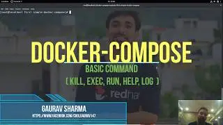 6. Docker Compose (in Hindi) : Kill, exec, run, help, log