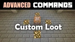 Advanced Commands Tutorial - Custom Loot