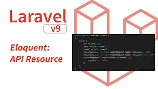 Laravel Eloquent: API Resources | Laravel 9 | Laravel 2022