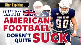 🏈 Why American Football Doesn't Quite Suck in the UK - Ninh explains ...