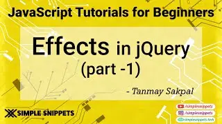 42 - Effects in jQuery (Part - 1) | jQuery Tutorials for Beginners