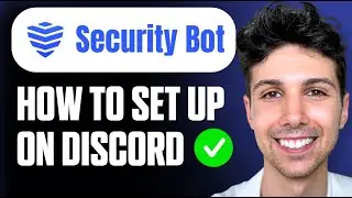 How to Setup Security Bot on Discord - Full Tutorial