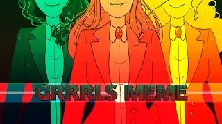 Grrrls Remix meme (remake) / HEATHERS