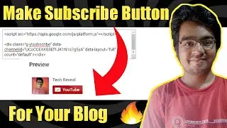 How to Add YouTube Subscribe Button on Your Blog 🔥🔥| Tech Reveal