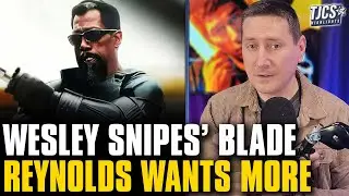 Ryan Reynolds Continues To Campaign For More Wesley Snipes Blade