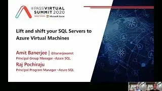 Lift and Shift Your SQL Servers to Azure SQL Virtual Machines - Raj Pochiraju