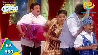 Taarak Mehta Ka Ooltah Chashmah - Episode 650 - Full Episode