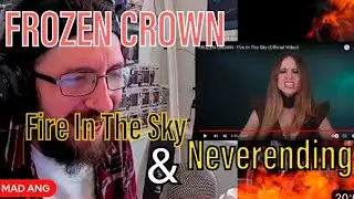 METALHEAD REACTS| FROZEN CROWN - Neverending & Fire In The Sky