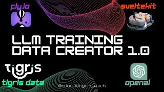 LLM Training Data Creator With SvelteKit, Fly.io, Tigris and Openai