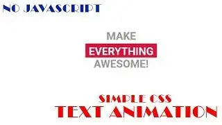 Simple CSS Text Animation