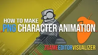How to make animation of characters in PNG format /  ZgameEditorVisualizer / FL Studio