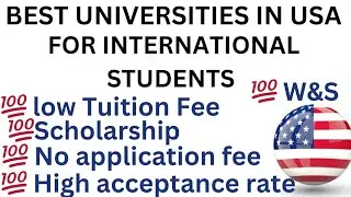 best universities in the USA for international students | cheap universities | No application fee|