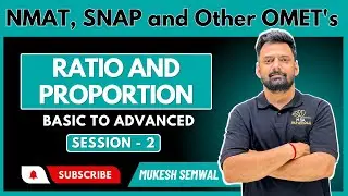 Ratio and Proportion| Basics 02| Mukesh Sir| SNAP 2024, NMAT 2024 and other OMET's