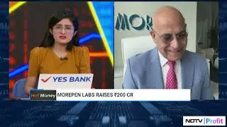 Morepen Labs Raises Rs 200 Crores: CMD Talks Growth Plans, Disturbance In China & More