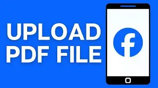 How To Upload PDF File On Facebook