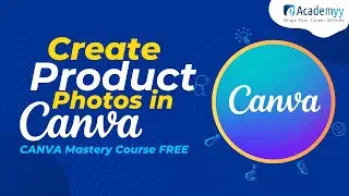 How to Create Product Image in Canva? Design in Canva | Canva Tutorial For Beginner [2024]