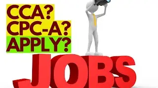 SHOULD I APPLY FOR MEDICAL CODING JOBS WITH A CCA OR CPC-A CERTIFICATION?