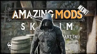 15 NEW Amazing Skyrim Mods!