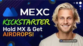 MEXC Kickstarter Events | How to Participate in MEXC Airdrops