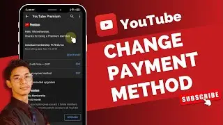 YouTube Premium How to Change Payment Method