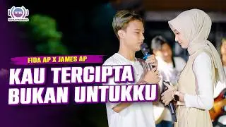 KAU TERCIPTA BUKAN UNTUKKU - Fida AP X James AP (Official Music Video)