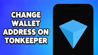 How To Change Wallet Address On Tonkeeper 2024