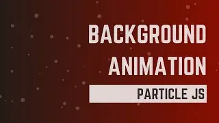 Background animation using particle js || html and css