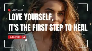 Love Yourself, It's the First Step To Heal | English Song 2024