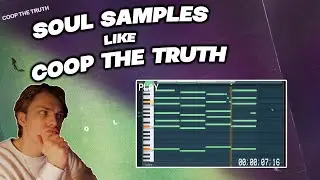 How To Make Soul Samples Like CoopTheTruth & Frank Dukes