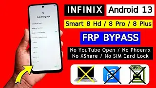 Infinix Smart 8 Hd / 8 Pro / 8 Plus FRP Bypass Without PC Android 13 | (X6525) Google Account Bypass