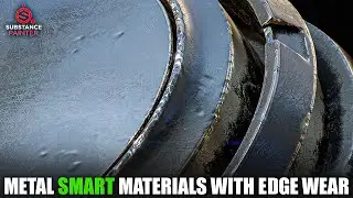 METAL SMART MATERIALS WITH EDGE WEAR. Texturing in Substance Painter