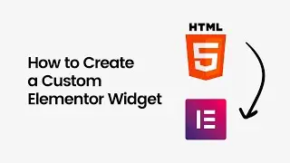 How to Create a Custom Elementor Widget (Step by Step)
