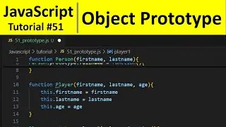 JavaScript Tutorial 51 - Object Prototype in JavaScript | Programming For Beginners