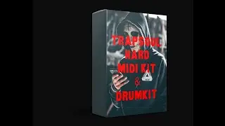 FREE TRAPSOUL HARD MIDI KIT/DRUMKIT DOWNLOAD 2021