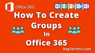 Creating Groups In Office 365