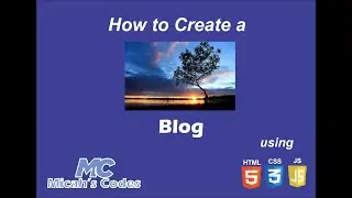 How to Create a Blog using HTML and CSS