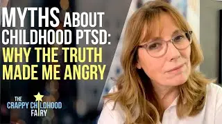 The TRUTH About the Effects of Childhood PTSD